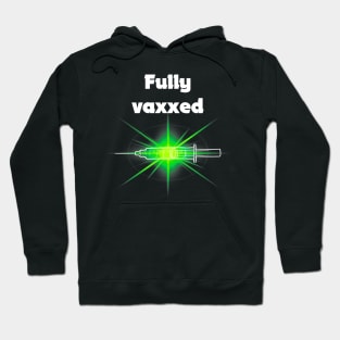 fully vaxxed w syringe - for dark backgrounds Hoodie